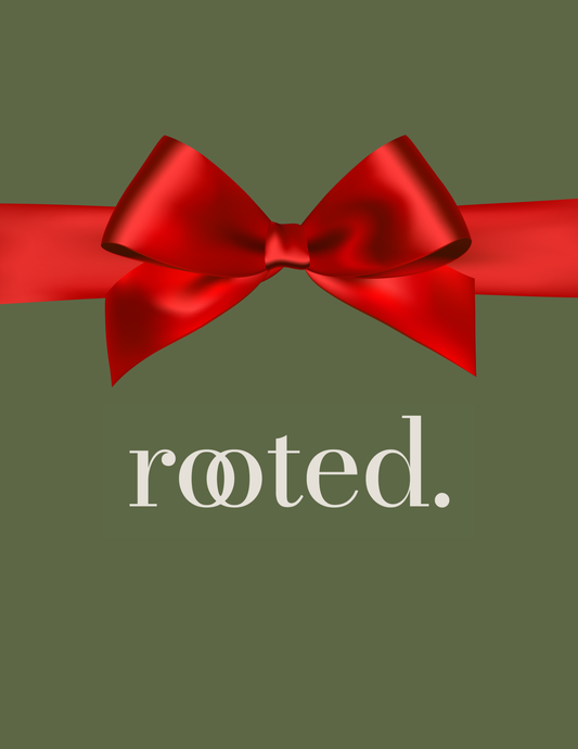 Rooted Gift Card